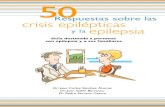 50 respuestas sobre las crisis epilepticas y la epilepsia
