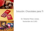 Solución Caso_Chocolates Para Tí
