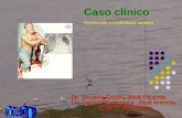 Caso clínico Dr. Besada Gesto, José Ricardo Dr. Santos Rodriguez. José Antonio C.de S. de Rianxo Hipertensión e insuficiencia cardiaca.