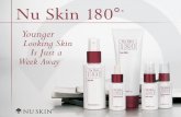 © 2001 Nu Skin International, Inc. Nu Skin 180 ° ® Sistema de Terapia Anti-edad Tu piel te dice que es hora de cambiar. Decide hoy, lucir más joven la.