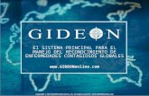 El SISTEMA PRINCIPAL PARA EL MANEJO DEL RECONOCIMIENTO DE ENFERMEDADES CONTAGIOSOS GLOBALES  Copyright © 2010 GIDEON Informatics, Inc.