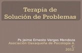 Ps Jaime Ernesto Vargas Mendoza Asociación Oaxaqueña de Psicología A. C. 2012.