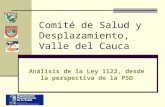 Comité de Salud y Desplazamiento, Valle del Cauca Análisis de la Ley 1122, desde la perspectiva de la PSD.