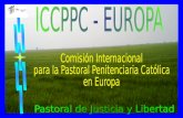 1. 2 Pastoral Penitenciaria Pastoral de Justicia y Libertad Estatutos de la ICCPPC Congresos Mundiales de la ICCPPC Mensaje de Juan Pablo II para el Jubileo.