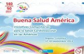 Buena Salud América Coordinación de una Alianza de organizaciones civiles para la promoción y prevención de las ENTs en Perú Dr.Carlos Farias Alburqueque.