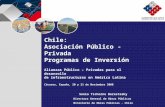Sonia Tschorne Berestesky Directora General de Obras Públicas Ministerio de Obras Públicas - Chile Chile: Asociación Público - Privada Programas de Inversión.