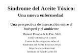 Síndrome del Aceite Tóxico: Una nueva enfermedad Síndrome del Aceite Tóxico: Una nueva enfermedad Una perspectiva de interacción entre el huésped y el.