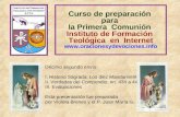 Curso de preparación para la Primera Comunión Instituto de Formación Teológica en Internet  Décimo segundo envío I. Historia.