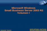 Seminarios Técnicos 1 Microsoft Windows Small Business Server 2003 R2 Volumen I Andrés de Pereda – José Fuentes Microsoft Certified Professionals.