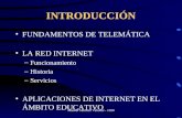 Manuel Sánchez Valiente - 1998 INTRODUCCIÓN FUNDAMENTOS DE TELEMÁTICA LA RED INTERNET –Funcionamiento –Historia –Servicios APLICACIONES DE INTERNET EN.