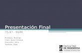 Presentación Final 75.47 - SUBI Fondato, Rodrigo Cieri, Juan Cristian Gonzalez, Ailin Verbner, Alan.