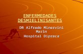 ENFERMEDADES DESMIELINISANTES DR Alfredo Minervini Marìn Hospital Dipreca.