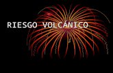 RIESGO VOLCÁNICO. La actividad volcánica puede causar graves catástrofes debido a: La emisión de lava. La emisión de gases. La lluvia de piroclastos y.