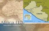 Africa (13) MTRA. MARCELA ALVAREZ PÉREZ. Liberia (1914-1935) Periodo de grandes problemas de integración nacional y supervivencia Liberia: población americo-liberiana.