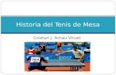 Cristian J. Arnau Viruet Historia del Tenis de Mesa.