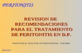 Baxter REVISION DE RECOMENDACIONES PARA EL TRATAMIENTO DE PERITONITIS EN D.P. PERITONEAL DIALYSIS INTERNATIONAL VIII/2000 PERITONITIS.