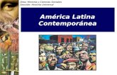 Área: Historia y Ciencias Sociales Sección: Historia Universal América Latina Contemporánea.
