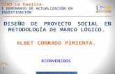 Por la Calidad Educativa y la Equidad Social CEAD La Guajira. I SEMINARIO DE ACTUALIZACIÓN EN INVESTIGACIÓN DISEÑO DE PROYECTO SOCIAL EN METODOLOGÍA DE.