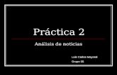 Práctica 2 Análisis de noticias Luis Carlos Mayoral Grupo 35.