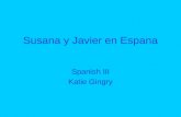 Susana y Javier en Espana Spanish III Katie Gingry.