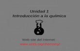 Unidad 1 Introducción a la química Web site del Internet: