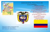 GEOGRAFIA POLITICA DE COLOMBIA COLEGIO JORGE WASHINGTON SOCIALES DE COLOMBIA MR. SANDRO HERNANDEZ ORACIÓN A LA PATRIA Colombia patria mía: Te llevo con.
