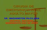 CIRUGIA DE EMERGENCIA EN EL ADULTO MAYOR DR. WASHINGTON PILCO JARA HOSPITAL NACIONAL BENEMERITO DOS DE MAYO.