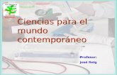 Ciencias para el mundo contemporáneo IES Rascanya Valencia Departamento de Ciencias Naturales Profesor: José Reig Profesor: José Reig.