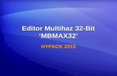 Editor Multihaz 32-Bit MBMAX32 HYPACK 2013. Introducción MBMAX32 Se Terminó el Levantamiento, Ahora lo que? Necesita aplicar correcciones de Marea y Velocidad.