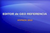 EDITOR de GEO REFERENCIA HYPACK 2013. EDITOR de GEO REFERENCIA Le permite tomar archivos JPG, BMP o TIF y crear Geo-TIF registrados para presentación.