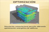OPTIMIZACIÓN Simulación computacional permite adecuada optimización energética de edificios