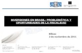 INVERSIONES EN BRASIL: PROBLEMÁTICA Y OPORTUNIDADES DE LA FISCALIDAD Bilbao 3 de noviembre de 2011 Página 1.
