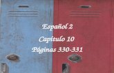 Español 2 Capítulo 10 Páginas 330-331. El argumento plot.