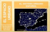 EL ESPACIO URBANO Isaac Buzo Sánchez IES Extremadura Montijo (Badajoz) Modificada por Manolo Ibáñez EL SISTEMA URBANO ESPAÑOL Fuente: Googlemap nighttime.
