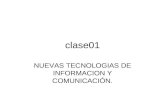 Clase01 NUEVAS TECNOLOGIAS DE INFORMACION Y COMUNICACIÓN.