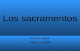 Los sacramentos Guadalajara Febrero 2009. TEMA I 1.- Terminología. 2.- Celebraciones en el A.T. 3.- Continuidad ----- Ruptura en el N.T. 4.- Jesucristo,