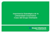 Importancia Estratégica de la Universidad Corporativa -Caso del Grupo Interbank-
