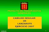 1 PROYECTO DE PRESUPUESTOS GENERALES CABILDO INSULAR DE LANZAROTE EJERCICIO 2007 08/02/2014.