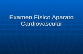 Examen F­sico Aparato Cardiovascular. Ciclo Card­aco