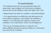El modernismo El modernismo fue un movimiento literario innovador que originó en la literatura hispan- americana en los últimos años del siglo XIX (19).