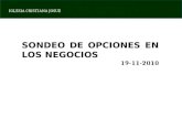 IGLESIA CRISTIANA JOSUE SONDEO DE OPCIONES EN LOS NEGOCIOS 19-11-2010.