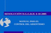 RESOLUCIÓN D.G.G.R.H. 6-10-2005 MANUAL PARA EL CONTROL DEL ABSENTISMO.