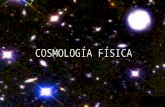 La Cosmología Física, producto del siglo XX, es sin duda uno de los temas científicos más fascinantes en la actualidad. Esta rama de la Astrofísica, nace.