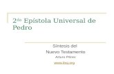2 da Epístola Universal de Pedro Síntesis del Nuevo Testamento Arturo Pérez .
