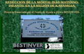 REDUCCIÓN DE LA MORTALIDAD MATERNO- INFANTIL EN LA REGIÓN DE KARAMOJA. Proyecto financiado por el Fondo de Ayuda a África BESTINVER.