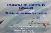 1 Juan Eduardo García-Huidobro Universidad Alberto Hurtado – Chile 2012 1 EXIGENCIAS DE JUSTICIA EN EDUCACIÓN Visión desde América Latina Juan Eduardo.