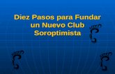 Diez Pasos para Fundar un Nuevo Club Soroptimista.