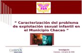 Caracterizaci³n del problema de explotaci³n sexual infantil en el Municipio Chacao Caracterizaci³n del problema de explotaci³n sexual infantil en el Municipio