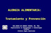 DRA.ERIKA DE ARRUDA CHAVES, MD, PhD. Especialista en Alergología e Inmunología Clínica Clínica Anglo Americana ALERGIA ALIMENTARIA: Tratamiento y Prevención.
