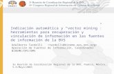 Indización automática y vector mining: herramientas para recuperación y vinculación de información en las fuentes de información de la BVS Adalberto Tardelli.